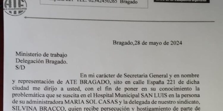 ATE BRAGADO FORMULO UNA DENUNCIA POR “HOSTIGAMIENTO” DE LA ADMINISTRADORA DEL HOSPITAL