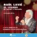 RAÚL LAVIÉ EN CONCIERTO PRESENTANDO “EL LEGADO” DE GARDEL A PIAZZOLLA.