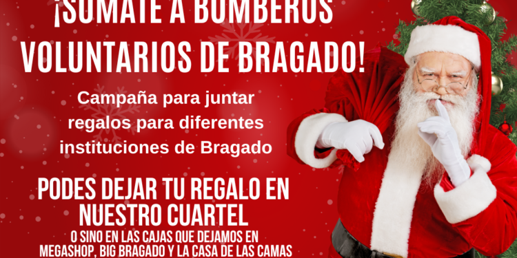 BOMBEROS VOLUNTARIOS DE BRAGADO INVITA A SUMARSE A LA CAMPAÑA SOLIDARIA DE NAVIDAD 1 BOMBEROS VOLUNTARIOS DE BRAGADO INVITA A SUMARSE A LA CAMPAÑA SOLIDARIA DE NAVIDAD