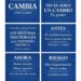 CAMBIAR CÓMO VOTAMOS CAMBIA CÓMO SE GANA